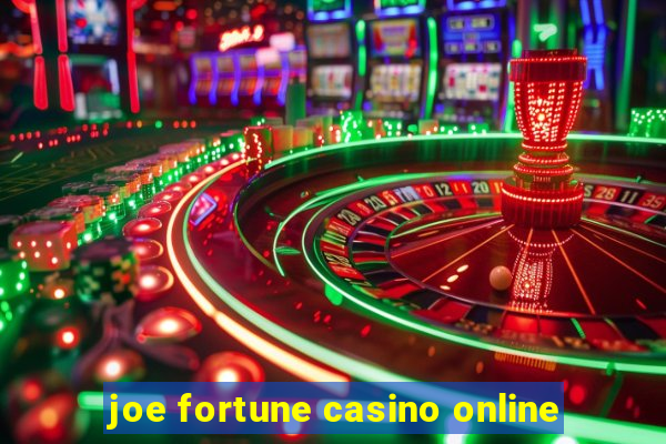 joe fortune casino online