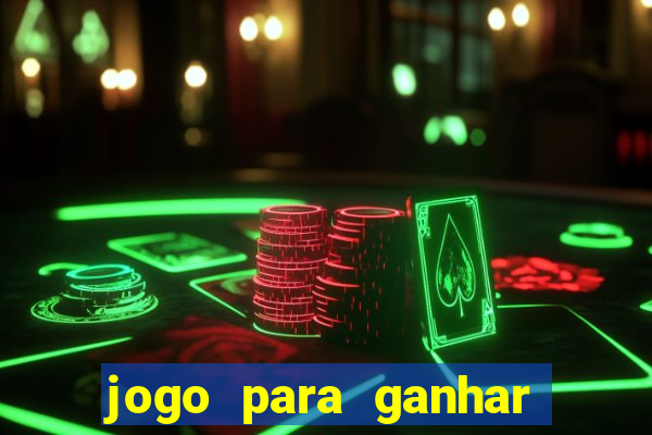 jogo para ganhar dinheiro do tigre