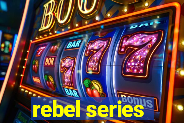 rebel series