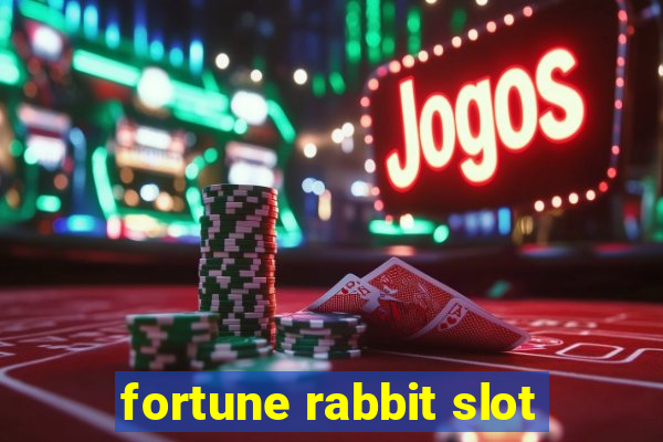 fortune rabbit slot