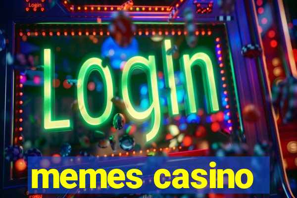 memes casino