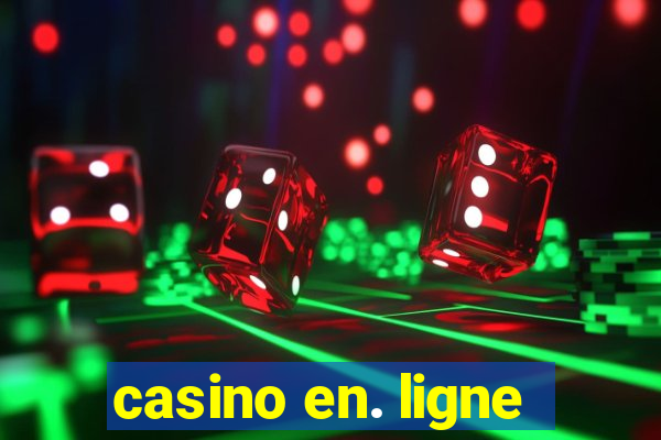 casino en. ligne