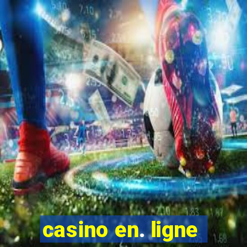 casino en. ligne