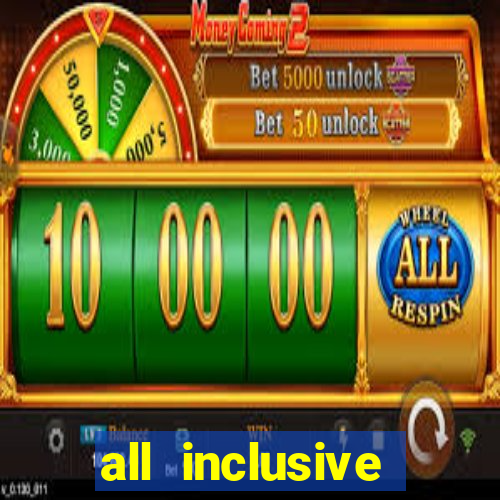 all inclusive resorts with casino