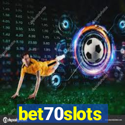 bet70slots