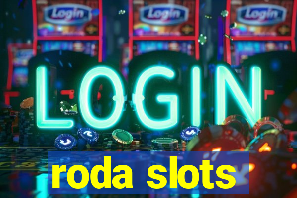 roda slots