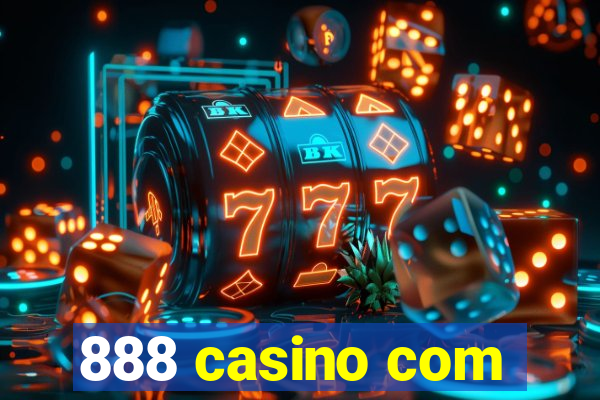 888 casino com