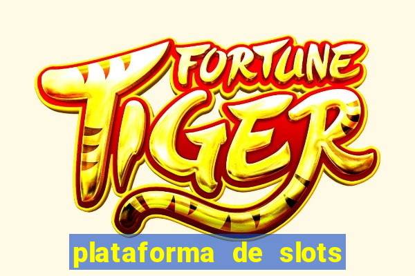 plataforma de slots que mais pagam