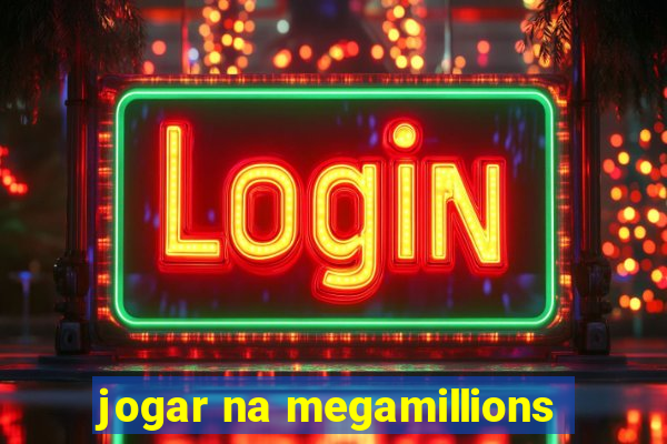 jogar na megamillions