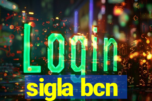 sigla bcn