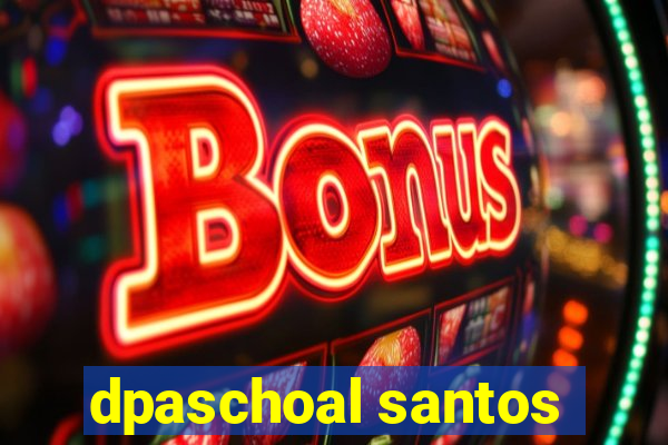 dpaschoal santos