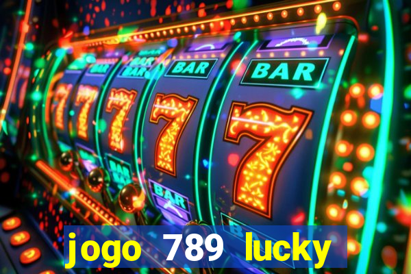 jogo 789 lucky paga mesmo