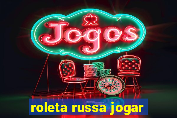 roleta russa jogar