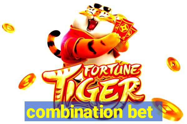 combination bet