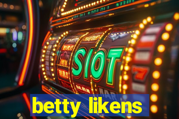 betty likens