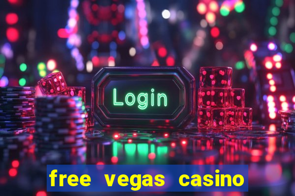 free vegas casino slot machine games