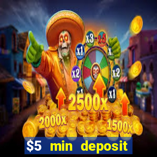 $5 min deposit online casino nz