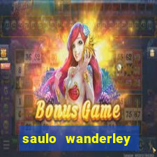 saulo wanderley filho fortuna