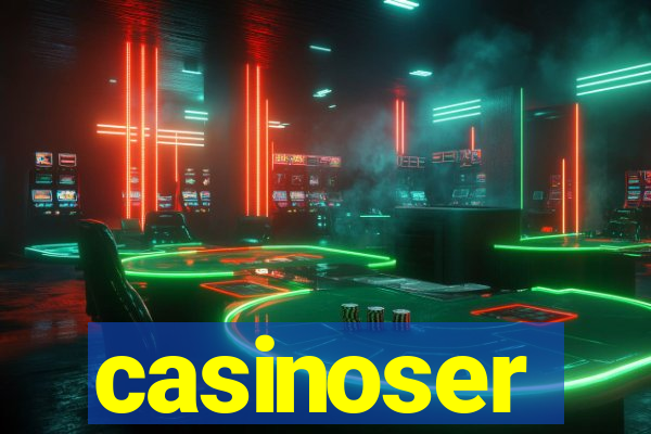 casinoser