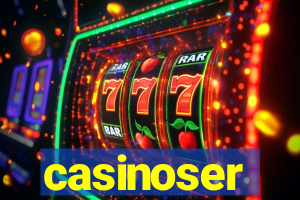 casinoser