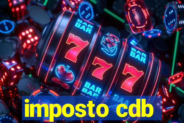 imposto cdb