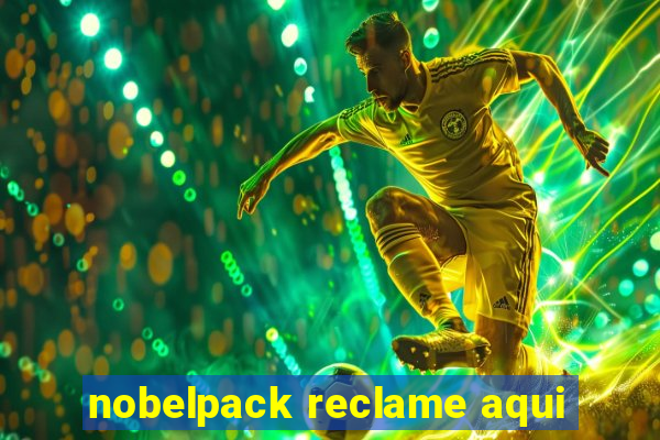 nobelpack reclame aqui