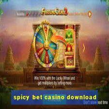 spicy bet casino download