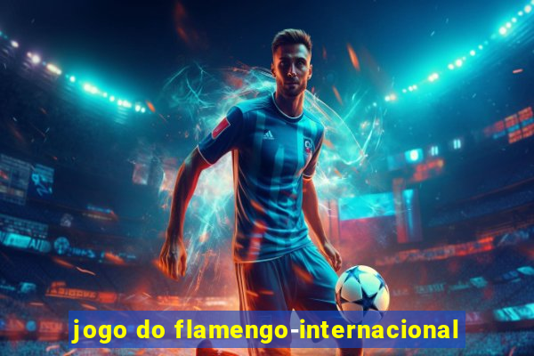 jogo do flamengo-internacional