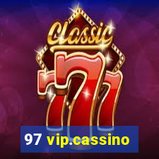 97 vip.cassino