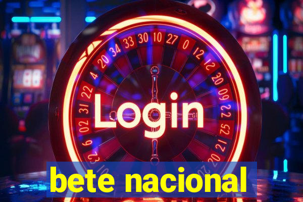 bete nacional