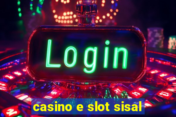 casino e slot sisal