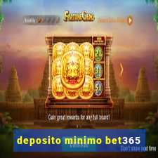 deposito minimo bet365