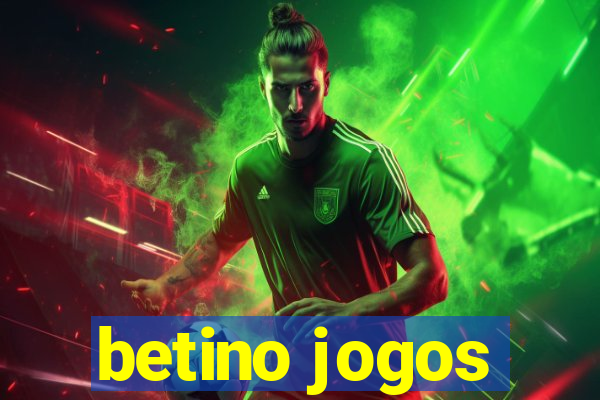 betino jogos