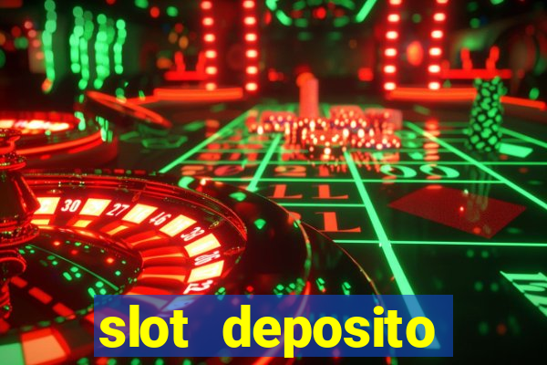 slot deposito minimo 5 reais