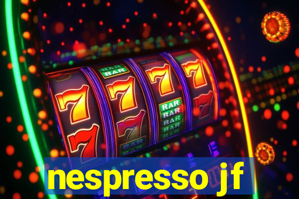 nespresso jf