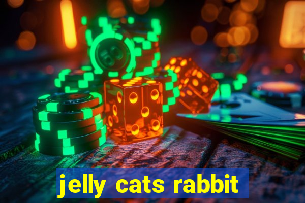 jelly cats rabbit