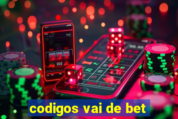 codigos vai de bet