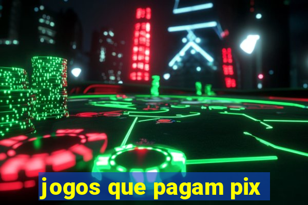 jogos que pagam pix