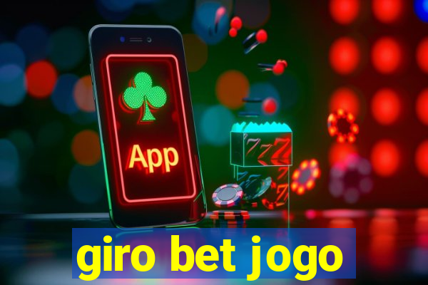 giro bet jogo