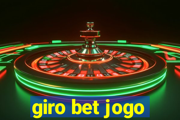 giro bet jogo