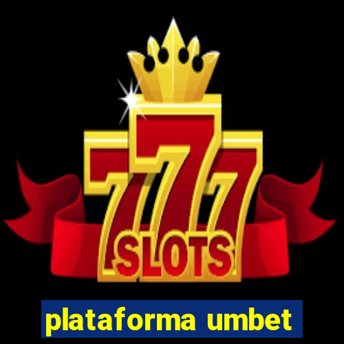 plataforma umbet