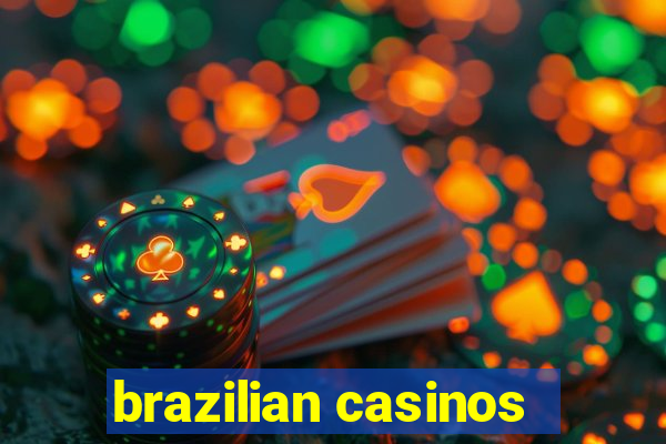 brazilian casinos