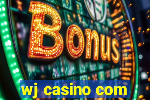 wj casino com