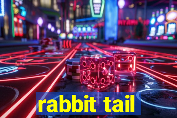 rabbit tail