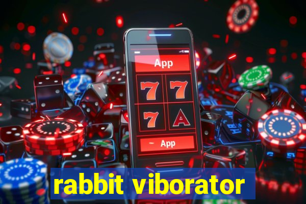 rabbit viborator