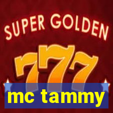 mc tammy