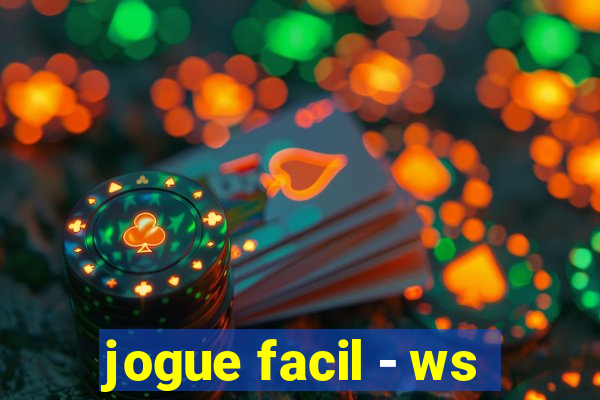 jogue facil - ws