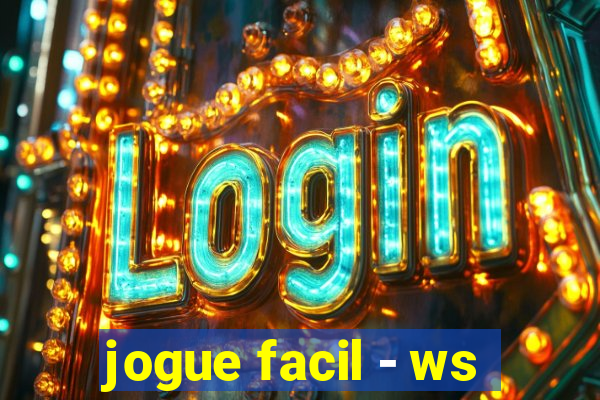 jogue facil - ws