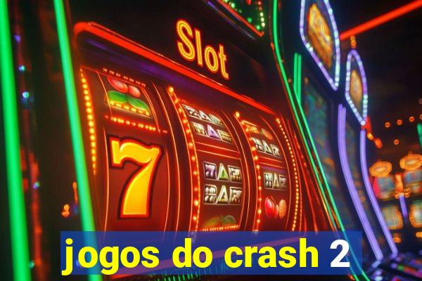 jogos do crash 2