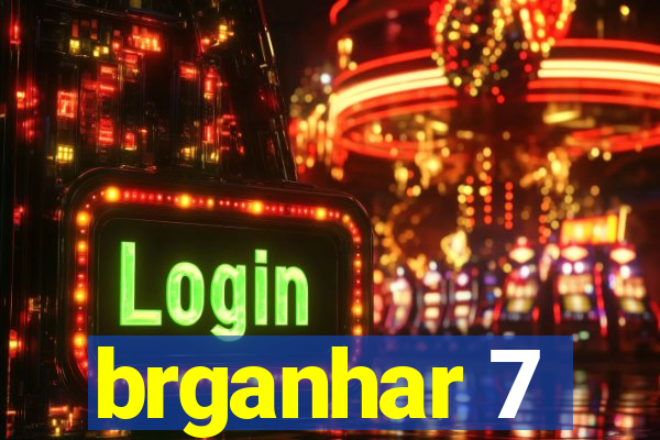 brganhar 7